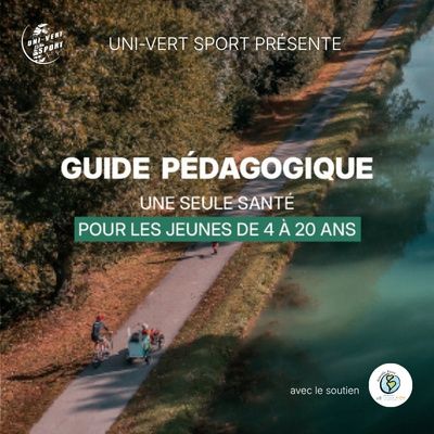 Image de l'actualité : Sortie officielle du guide pédagogique "Une Seule Santé par le mouvement"